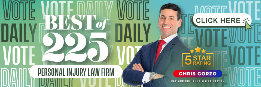 Banner promoting “Best of 225” voting for a personal injury law firm, featuring a smiling man in a navy suit with arms crossed, text reading “Vote Daily,” “Best of 225,” “Personal Injury Law Firm,” a “Click Here” button, a 5 star rating badge, and the name Chris Corzo, car and big truck wreck lawyer.